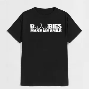 BOOBIES MAKE ME SMILE Graphic Black Print T-shirt