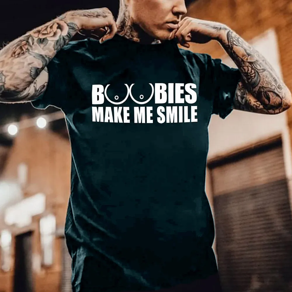 BOOBIES MAKE ME SMILE Graphic Black Print T-shirt