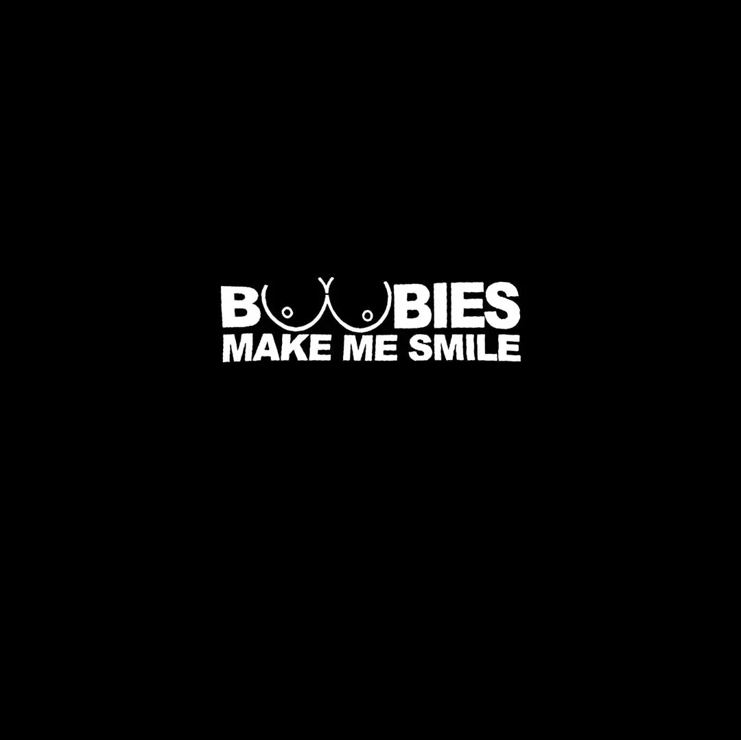 BOOBIES MAKE ME SMILE Graphic Black Print T-shirt