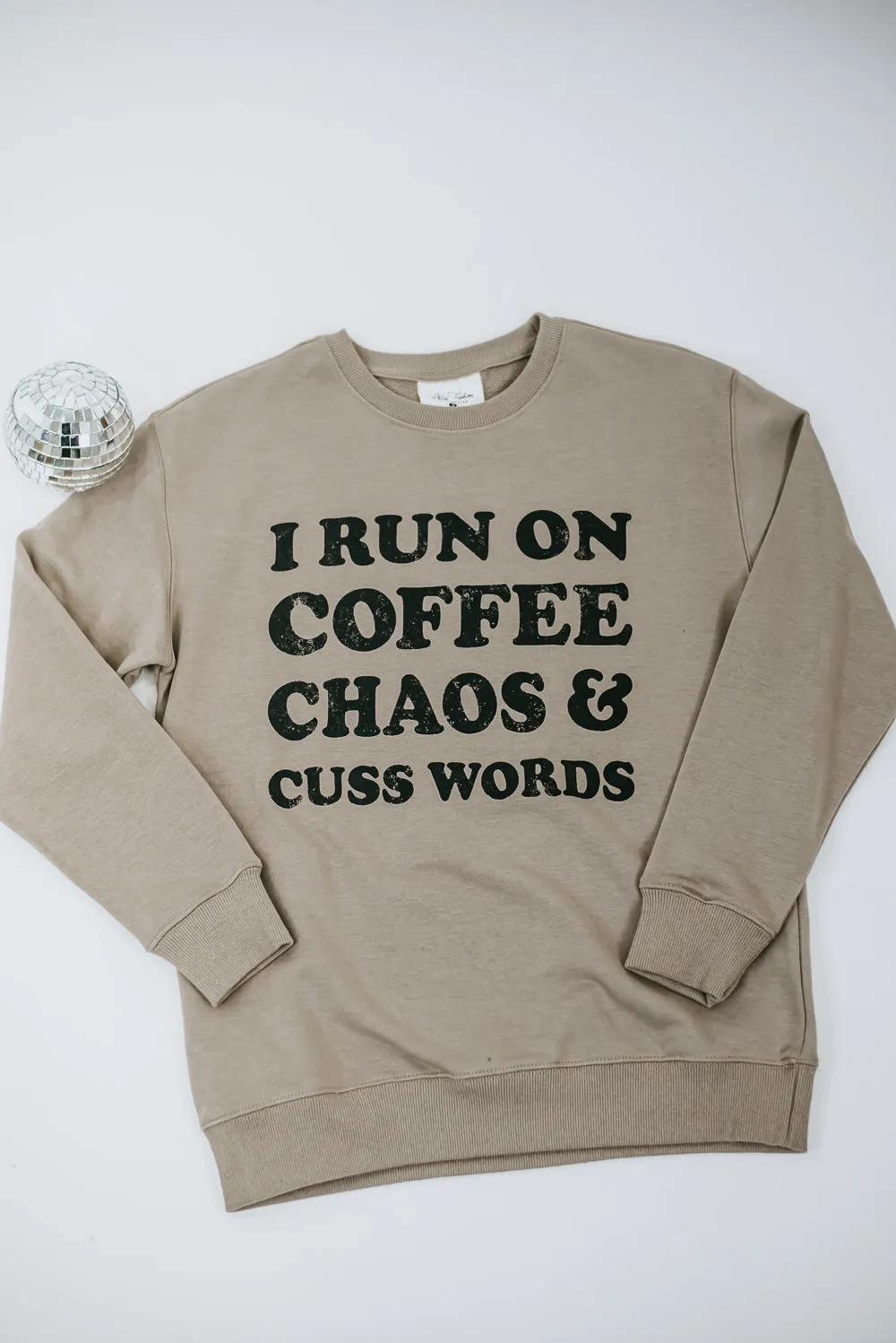 Coffee, Chaos, Cuss Words Crewneck, Light Mocha