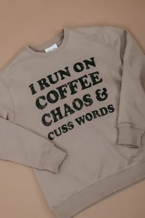 Coffee, Chaos, Cuss Words Crewneck, Light Mocha