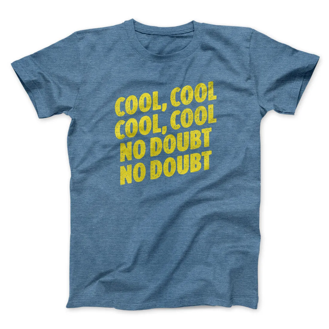 Cool Cool No Doubt No Doubt Men/Unisex T-Shirt