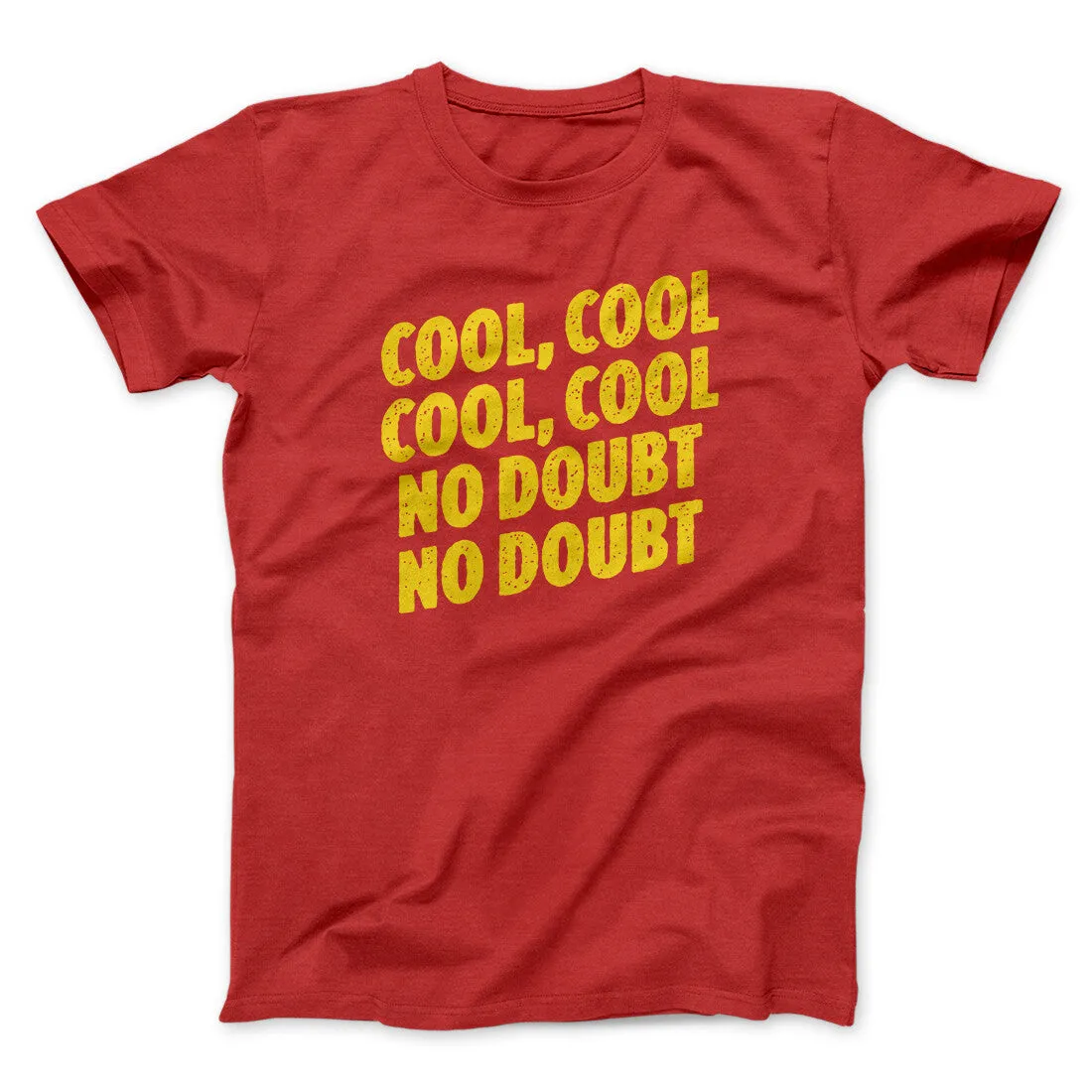 Cool Cool No Doubt No Doubt Men/Unisex T-Shirt
