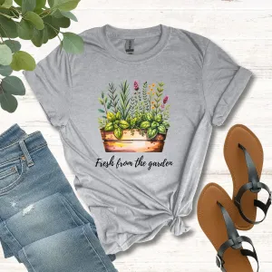 Fresh From The Garden T-Shirt