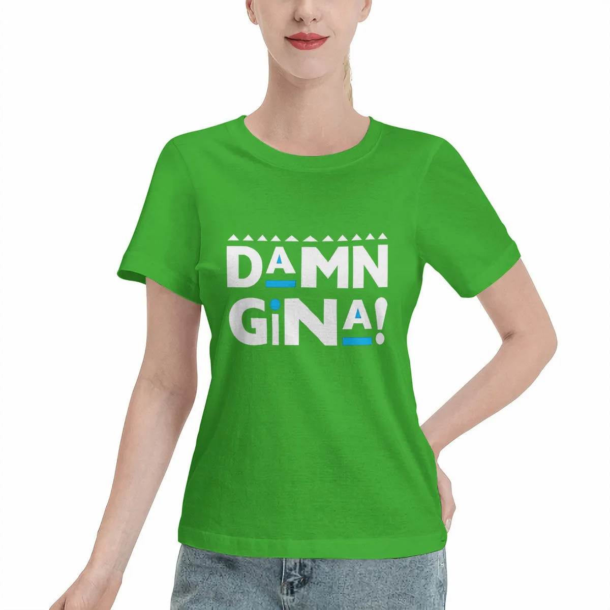 Martin Damn Gina! Women's T-Shirt