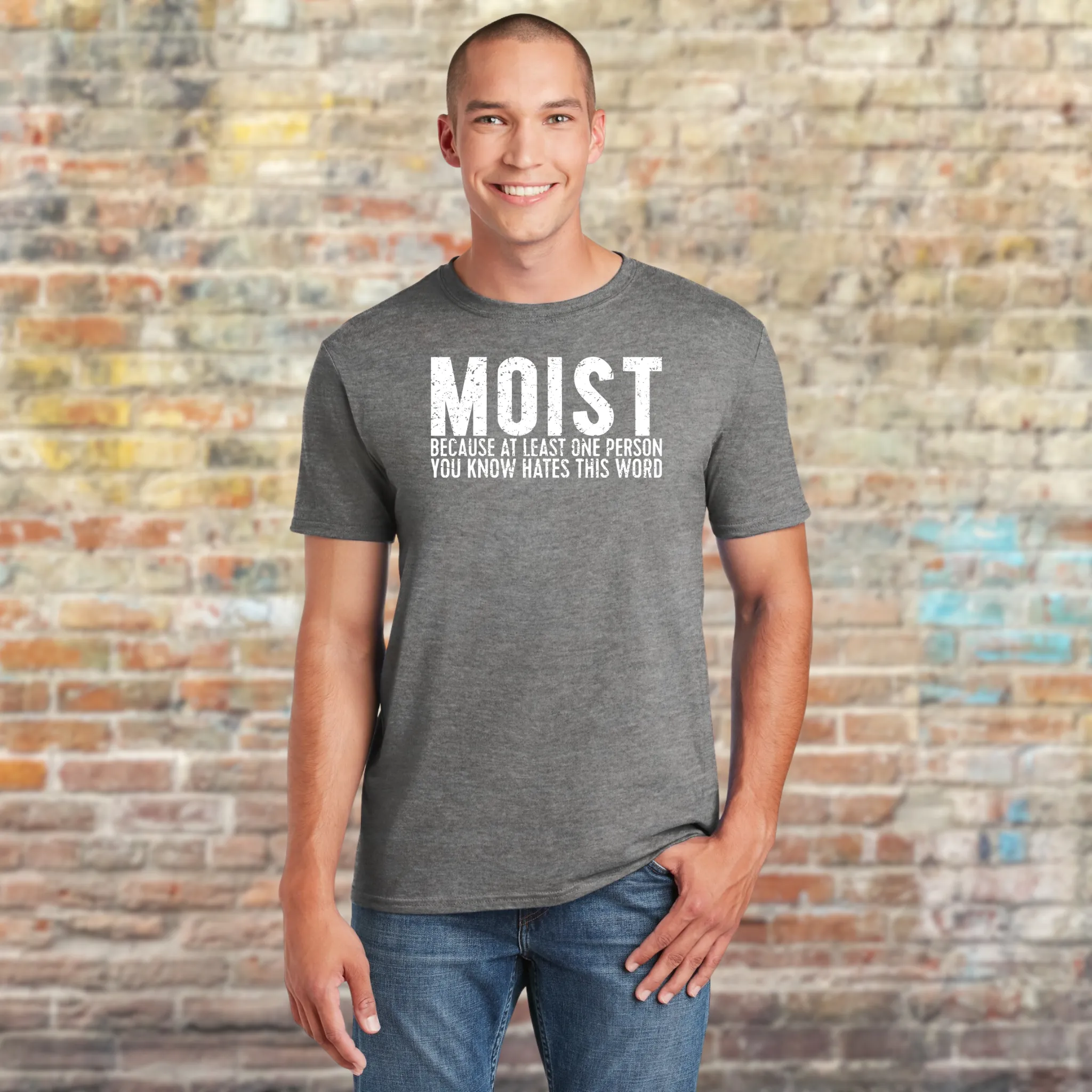 MOIST Because At Least One Person You Know Hates The Word T-Shirt – A Hilarious Conversation Starter!