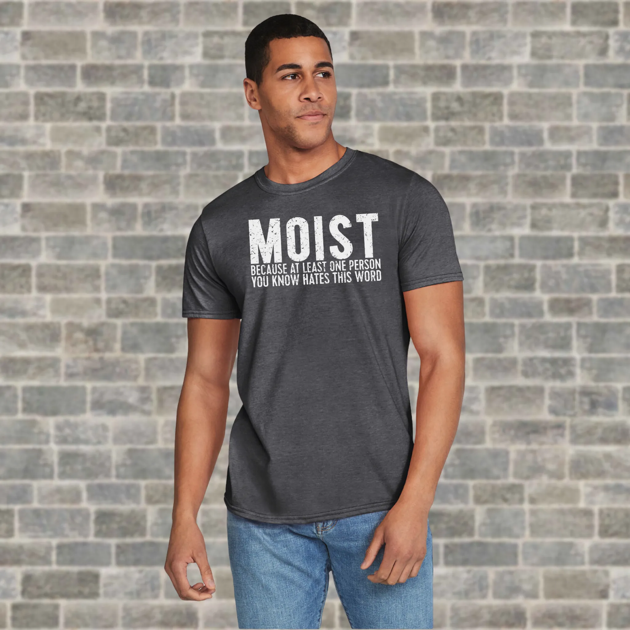 MOIST Because At Least One Person You Know Hates The Word T-Shirt – A Hilarious Conversation Starter!