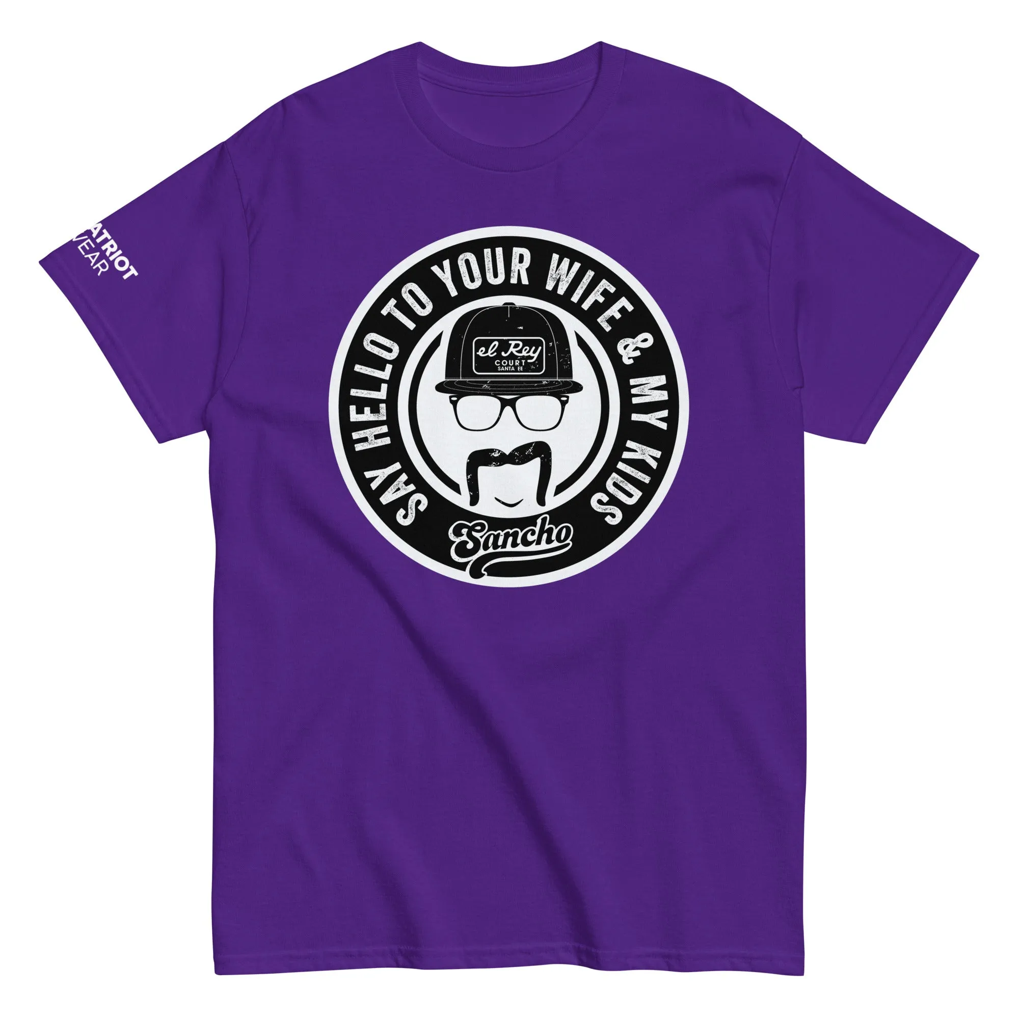 Say Hello to Your Wife and My Kids V.2 Shirt