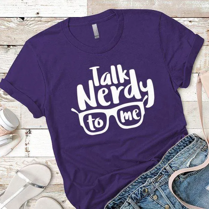 Talk Nerdy Premium Tees