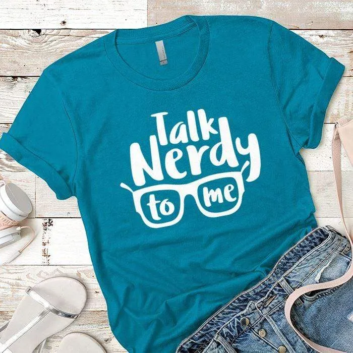 Talk Nerdy Premium Tees