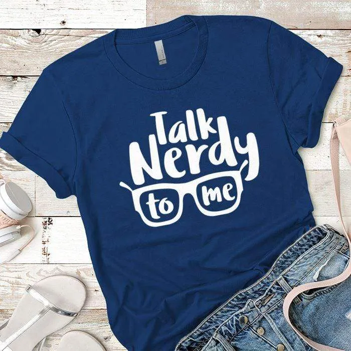 Talk Nerdy Premium Tees