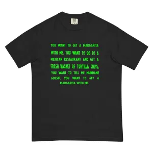 You Want To Get A Margarita T-Shirt